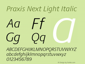 Praxis Next Light Italic Version 1.00, build 7, g2.4.3 b983, s3 Font Sample