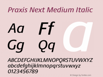 Praxis Next Medium Italic Version 1.00, build 6, g2.4.3 b983, s3 Font Sample