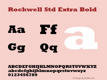 Rockwell Std Extra Bold Version 1.00 Build 1000 Font Sample