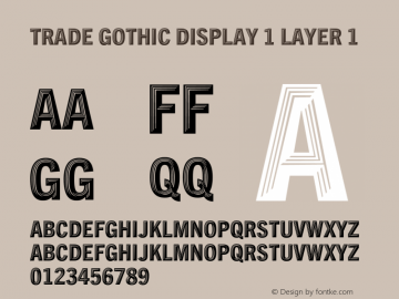 Trade Gothic Display 1 Layer 1 Version 1.00, build 9, s3图片样张
