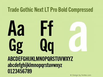 Trade Gothic Next LT Pro BdCm Version 2.00 Font Sample