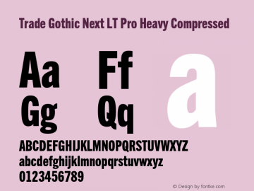 Trade Gothic Next LT Pro Heavy Compressed Version 2.00 Font Sample