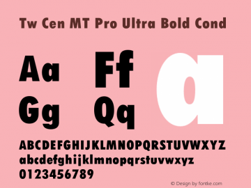 TwCenMTPro-UltraBoldCond Version 1.000 Build 1000 Font Sample