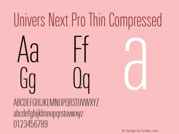 Univers Next Pro Thin Compressed Version 1.00 Font Sample