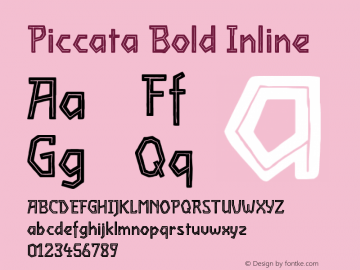 Piccata Bold Inline Version 1.00 July 14, 2016, initial release Font Sample