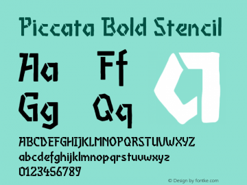 Piccata Bold Stencil Version 1.00 July 14, 2016, initial release图片样张