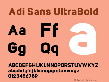 AdiSans-UltraBold Version 1.000;PS 001.000;hotconv 1.0.88;makeotf.lib2.5.64775 Font Sample