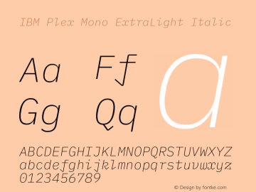 IBM Plex Mono ExtraLight Italic Version 2.000 Font Sample