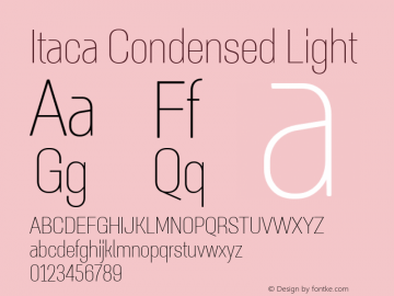 Itaca Condensed Light Version 1.000;PS 1.0;hotconv 1.0.86;makeotf.lib2.5.63406 Font Sample