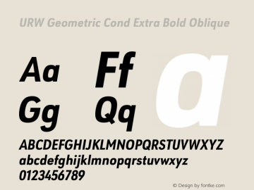 URW Geometric Cond Extra Bold Oblique Version 1.00 Font Sample