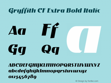 Gryffith CF Extra Bold Italic Version 1.000;PS 001.000;hotconv 1.0.88;makeotf.lib2.5.64775 Font Sample