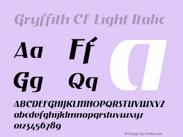 Gryffith CF Light Italic Version 1.000;PS 001.000;hotconv 1.0.88;makeotf.lib2.5.64775图片样张