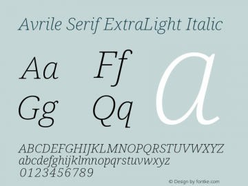 Avrile Serif ExtraLight Italic Version 2.001; ttfautohint (v1.8.2) Font Sample