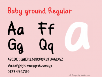 Baby ground Version 1.00;September 10, 2018;FontCreator 11.5.0.2427 64-bit图片样张