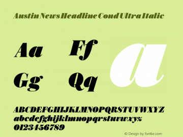 Austin News Headline Cond Ultra Italic Version 1.001;September 17, 2018;FontCreator 11.5.0.2421 64-bit图片样张