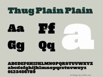 Thug Plain Version 1.0 Font Sample