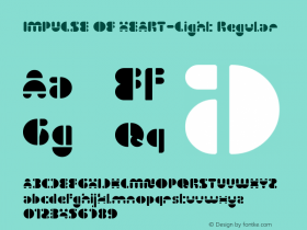 IMPULSE OF HEART-Light Version 1.00;September 10, 2018;FontCreator 11.5.0.2427 64-bit Font Sample