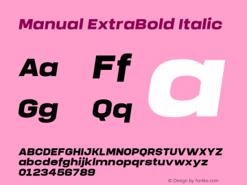 Manual-ExtraBoldItalic Version 1.000;PS 001.000;hotconv 1.0.88;makeotf.lib2.5.64775 Font Sample