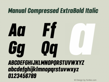 Manual-CompressedExtraBoldItalic Version 1.000;PS 001.000;hotconv 1.0.88;makeotf.lib2.5.64775 Font Sample