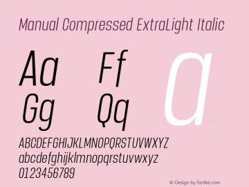 Manual-CompressedExtraLightItalic Version 1.000;PS 001.000;hotconv 1.0.88;makeotf.lib2.5.64775图片样张