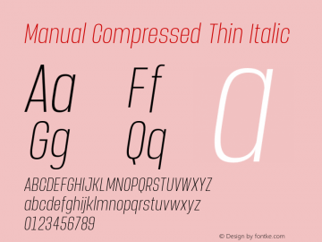 Manual-CompressedThinItalic Version 1.000;PS 001.000;hotconv 1.0.88;makeotf.lib2.5.64775图片样张