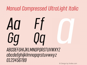 Manual-CompressedUltraLightItalic Version 1.000;PS 001.000;hotconv 1.0.88;makeotf.lib2.5.64775 Font Sample