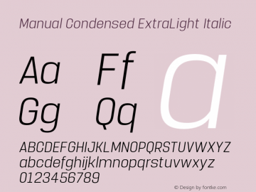 Manual-CondensedExtraLightItalic Version 1.000;PS 001.000;hotconv 1.0.88;makeotf.lib2.5.64775图片样张