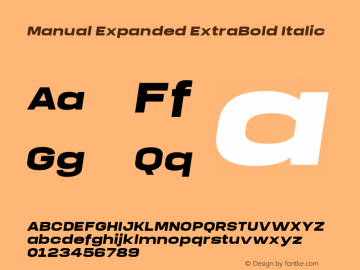 Manual-ExpandedExtraBoldItalic Version 1.000;PS 001.000;hotconv 1.0.88;makeotf.lib2.5.64775 Font Sample