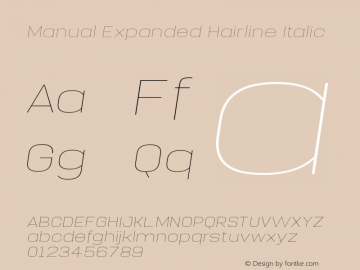 Manual-ExpandedHairlineItalic Version 1.000;PS 001.000;hotconv 1.0.88;makeotf.lib2.5.64775 Font Sample