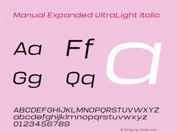 Manual-ExpandedUltraLightItalic Version 1.000;PS 001.000;hotconv 1.0.88;makeotf.lib2.5.64775 Font Sample