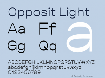 Opposit-Light Version 1.000;PS 001.000;hotconv 1.0.88;makeotf.lib2.5.64775图片样张