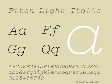 Pitch Light Italic Version 1.002;February 21, 2017;FontCreator 11.5.0.2427 64-bit图片样张