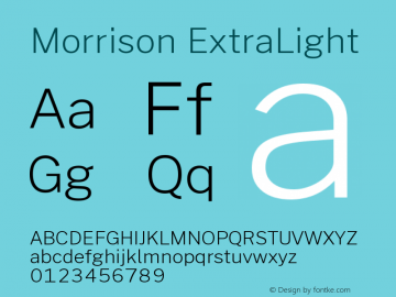 Morrison ExtraLight Version 0.030; ttfautohint (v1.8.1) Font Sample