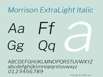 Morrison ExtraLight Italic Version 1.030; ttfautohint (v1.8.1) Font Sample