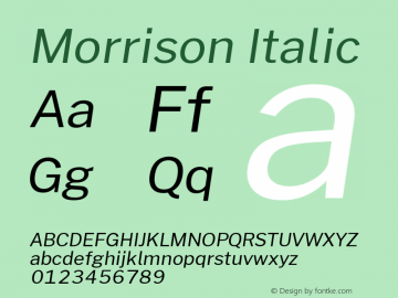 Morrison Italic Version 1.030; ttfautohint (v1.8.1) Font Sample