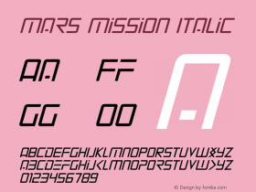 Mars Mission Italic Version 1.00 September 20, 2018, initial release Font Sample