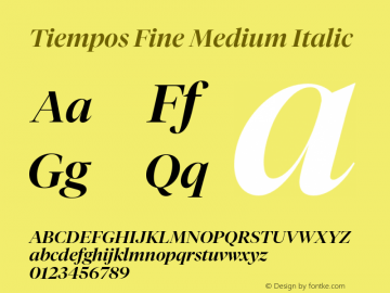 TiemposFine-MediumItalic Version 1.002;PS 0.003;hotconv 16.6.54;makeotf.lib2.5.65590;0图片样张