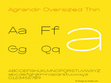 Agrandir-OversizedThin Version 1.000 Font Sample