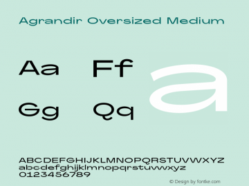 Agrandir-OversizedMedium Version 1.000 Font Sample
