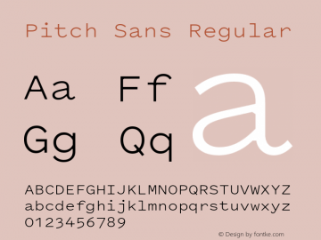 Pitch Sans Version 1.001;February 20, 2017; Font Sample