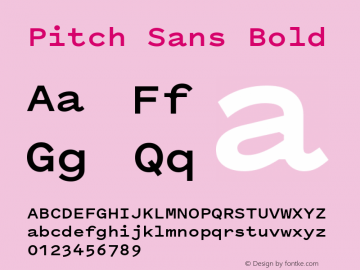 Pitch Sans Bold Version 1.001;February 20, 2017; Font Sample