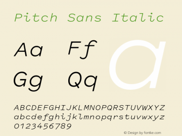Pitch Sans Italic Version 1.001;February 20, 2017;FontCreator 11.5.0.2427 64-bit Font Sample