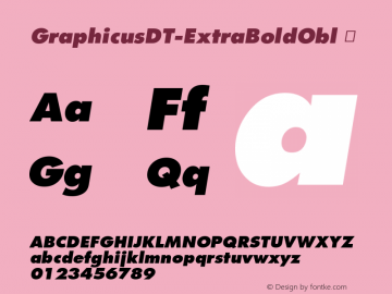 ☞GraphicusDT-ExtraBoldObl Version 1.00 CFF OTF. DTP Types Limited Aug 25 2006;com.myfonts.easy.dtptypes.graphicus-dt.extra-bold-oblique.wfkit2.version.2E4D Font Sample