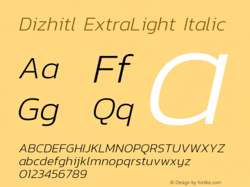 Dizhitl ExtraLight Italic Version 1.002 Font Sample