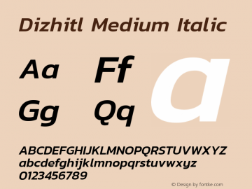 Dizhitl Medium Italic Version 1.002 Font Sample