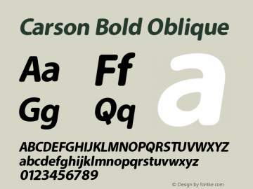 Carson Bold Oblique Version 1.00 March 23, 2016, initial release Font Sample