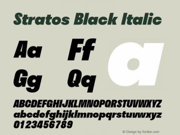 Stratos Black Italic Version 1.004;PS 1.4;hotconv 1.0.88;makeotf.lib2.5.647800 Font Sample
