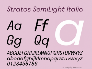 Stratos  SemiLight Italic Version 1.004;PS 1.4;hotconv 1.0.88;makeotf.lib2.5.647800 Font Sample