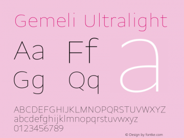 Gemeli Ultralight Regular Version 1.001;PS 1.1;hotconv 1.0.72;makeotf.lib2.5.5900; ttfautohint (v0.92) -l 8 -r 50 -G 200 -x 14 -w 