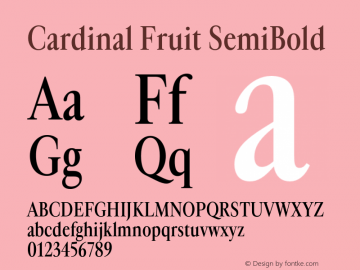 Cardinal Fruit SemiBold Version 1.002;PS 1.2;hotconv 1.0.88;makeotf.lib2.5.647800图片样张